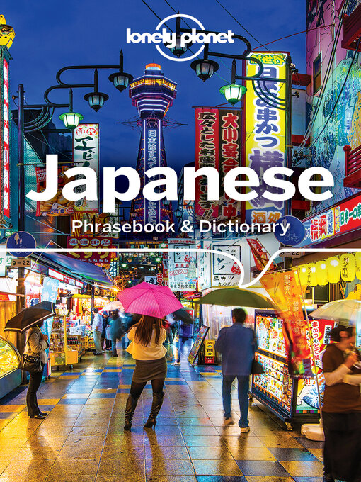 Title details for Lonely Planet Japanese Phrasebook & Dictionary with Audio by Yoshi Abe - Available